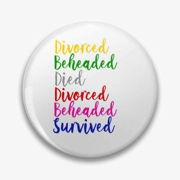 Item preview, divorced beheaded died divorced beheaded survived designed and sold by LilacCloudStore.