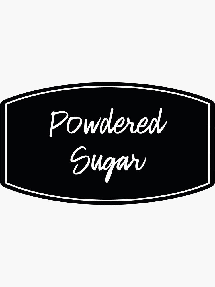 "Powdered Sugar Pantry Label" Sticker for Sale by thesaltyginger
