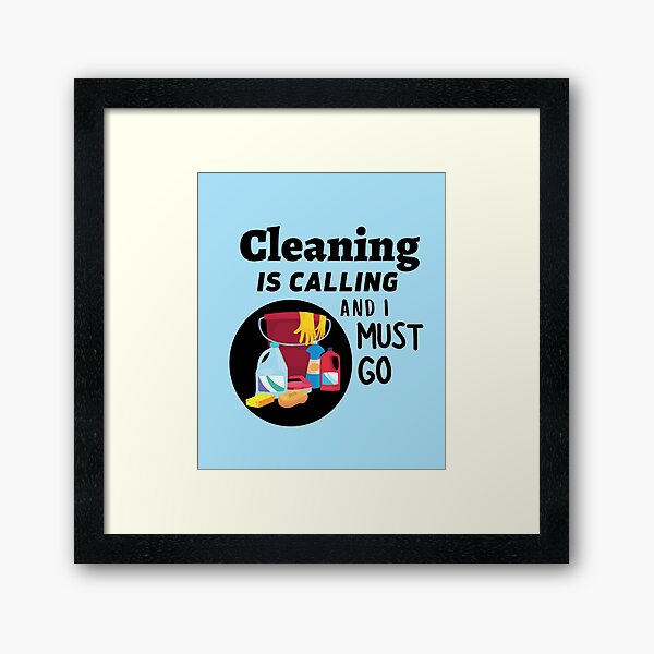 Item preview, Cleaning is Calling Housekeeping Cleaning Crew Fun designed and sold by SavvyCleaner.