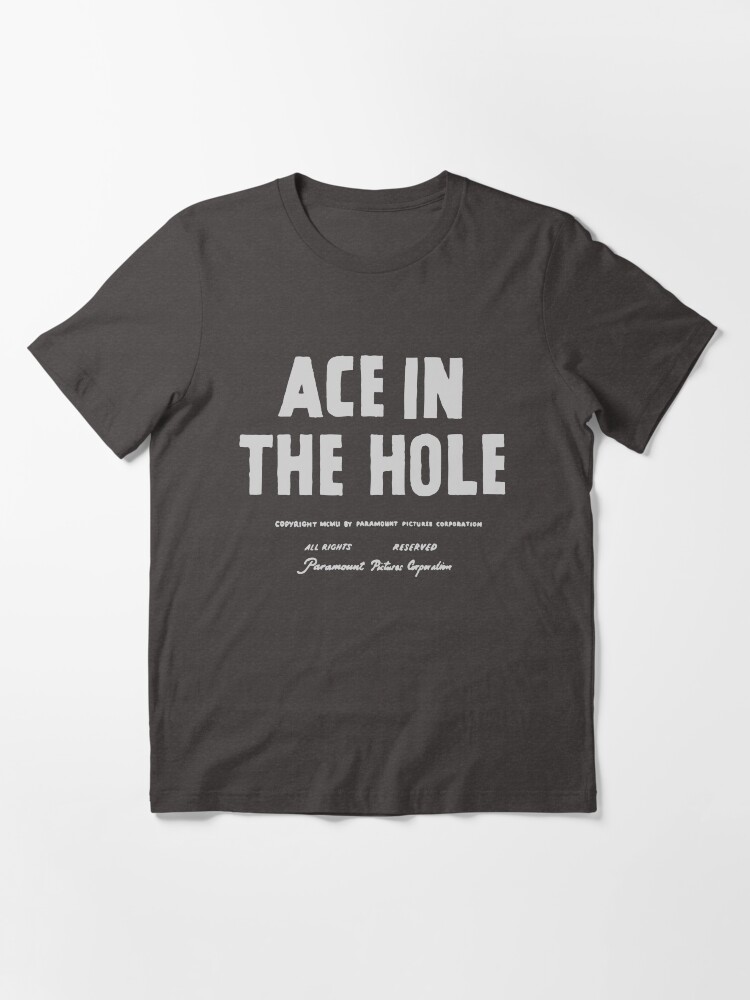 Ace in the Hole | Essential T-Shirt