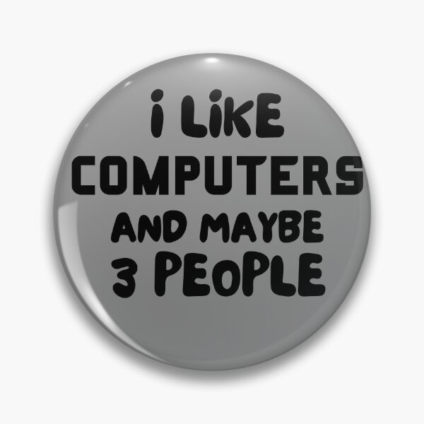 Item preview, I like Computer and maybe 3 people, Funny Computer gift, Geek gift, Computer guy gift designed and sold by AmazingEcraft.