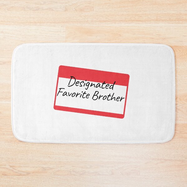 Item preview, Designated Favorite brother     designed and sold by dollymademe.