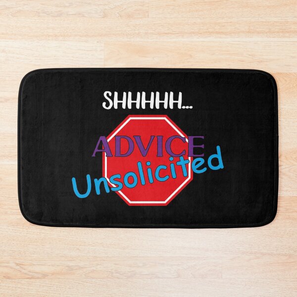 Item preview, Shhhhh...Advice Unsolicited designed and sold by orangeblue21.