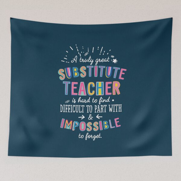 Item preview, A truly Great Substitute Teacher Gift - Impossible to forget designed and sold by betternotes.