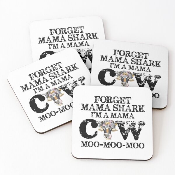 Item preview, forget mama shark i'm a mama moo-moo-moo designed and sold by hasanmasud.