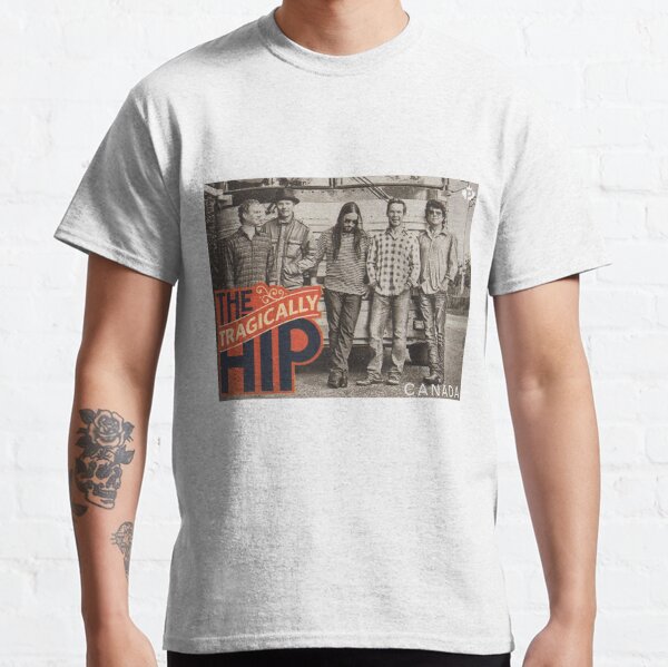 the tragically hip shirt