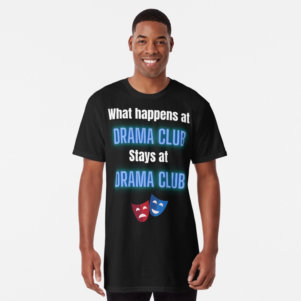 What Happens in DRAMA CLUB Blue and White Text Poster for Sale by  AtarangiDesigns