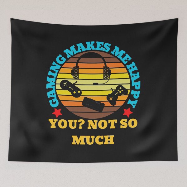 Item preview, gaming makes me happy you? not so much designed and sold by UnboundFull.