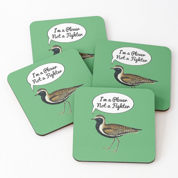 Item preview, I’m a Plover Not a Fighter.. designed and sold by Rob Price.