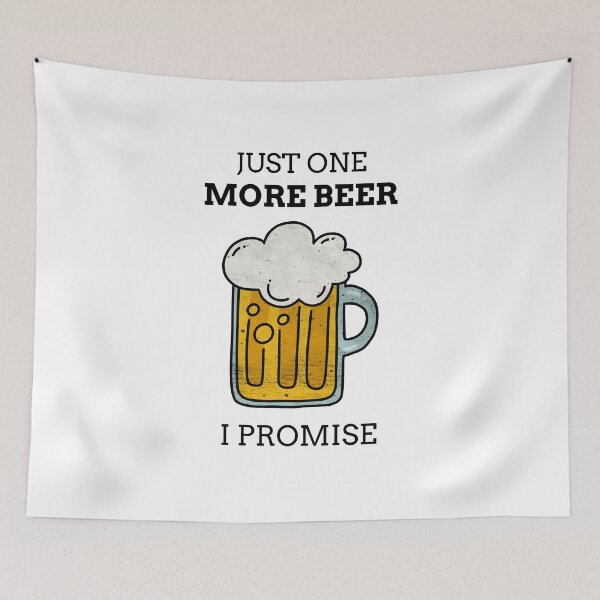 Item preview, Just One More Beer I Promise designed and sold by liftdesign.