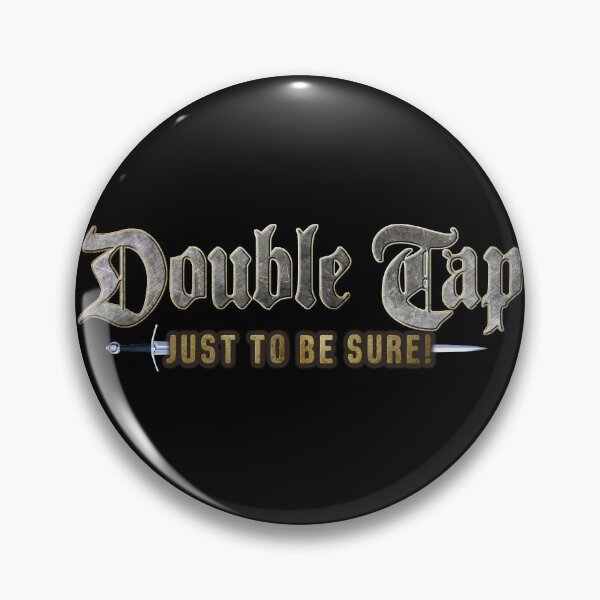 Item preview, DOUBLE TAP JUST TO BE SURE SWORD designed and sold by ArtsArtyArt.