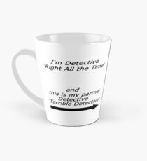 Brooklyn Nine Nine - Detective Terrible Detective Quote Tall Mug