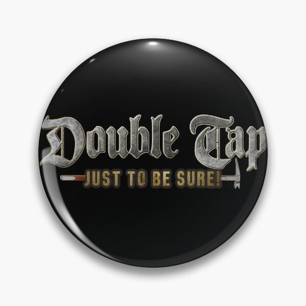Item preview, DOUBLE TAP JUST TO BE SURE WAR HAMMER designed and sold by ArtsArtyArt.