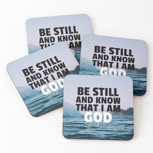 Item preview, Be Still And Know That I Am God, Psalm 46:10 designed and sold by bugtalk.