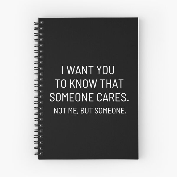 Item preview, I want you to I want you to know that someone cares. know that someone cares.  designed and sold by Funny-message.