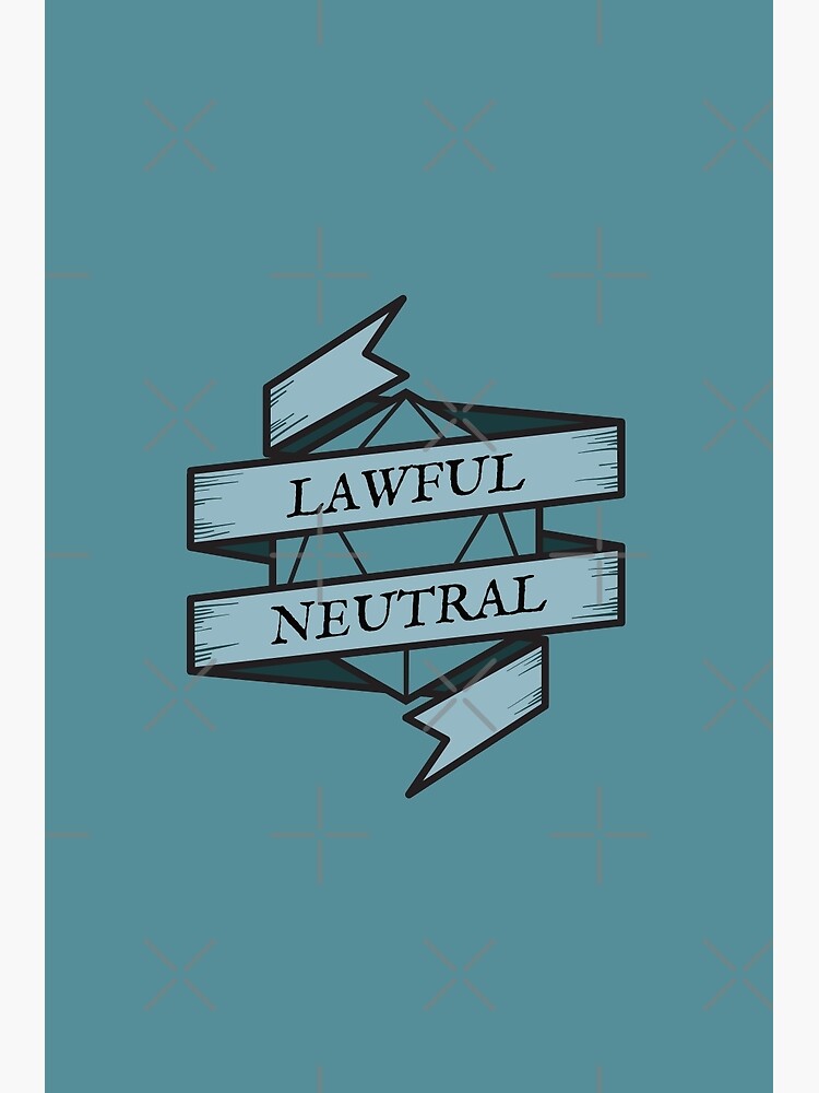 "D&D Alignment Lawful Neutral (bright version)" Poster by mashimero