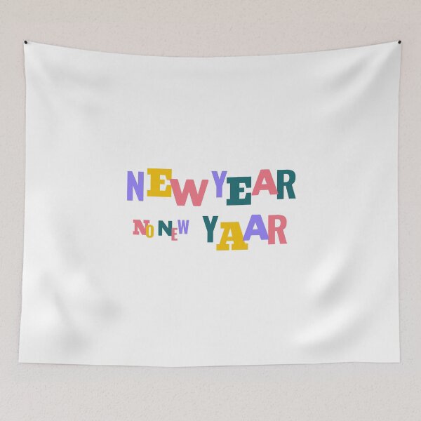 Item preview, Alt Colors - NEW YEAR, NO NEW YAAR designed and sold by BrownGirlMantra.