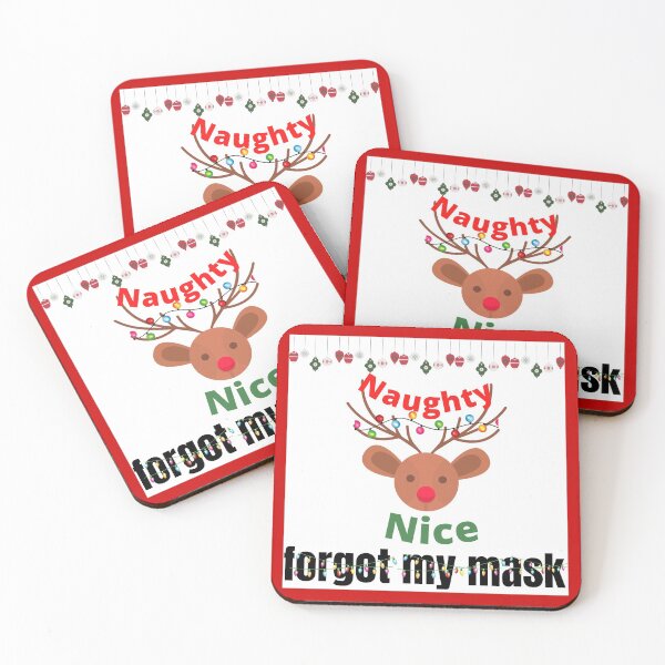 Item preview,   Naughty Nice Forgot My Mask designed and sold by Bubblegirl17.