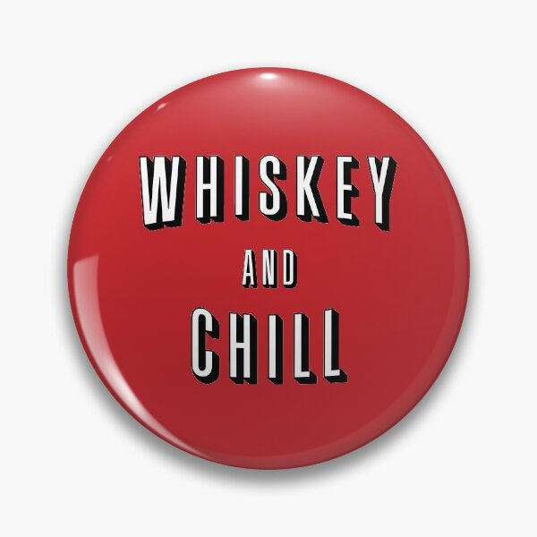 Artikelvorschau, Whiskey And Chill entworfen und verkauft von orlumbuspirate.