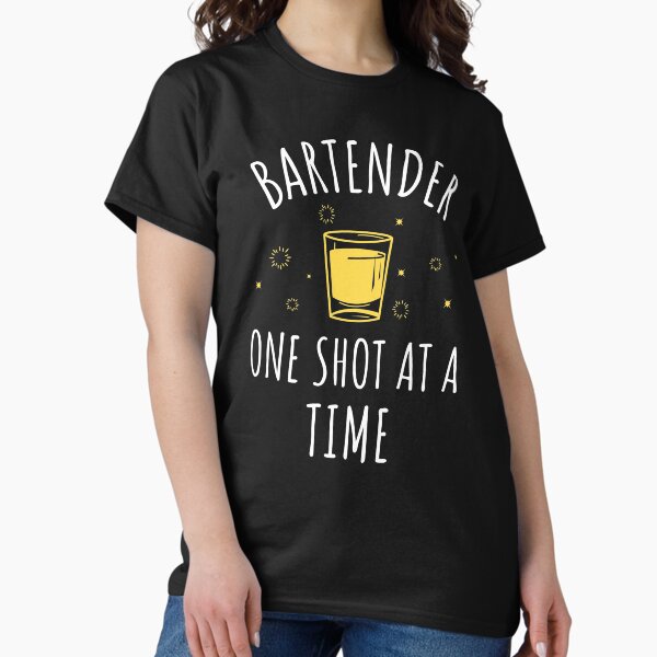 Item preview, Bartender One Shot At A Time - Bartender Enthusiast designed and sold by bradycarstens.