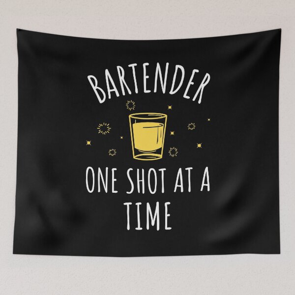 Item preview, Bartender One Shot At A Time - Bartender Enthusiast designed and sold by bradycarstens.