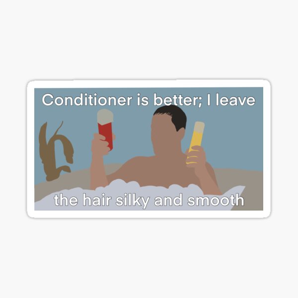 "Billy Madison Conditioner Meme" Sticker by batlynn Redbubble