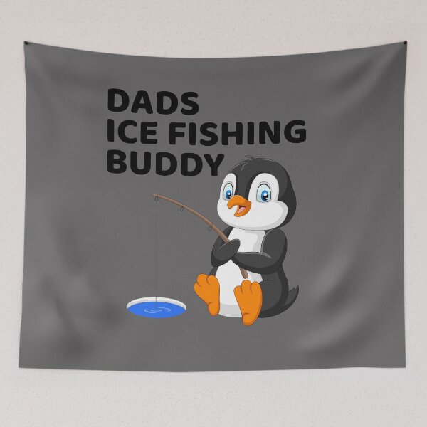 Item preview, Dads Ice Fishing Buddy Funny designed and sold by ByTekk.