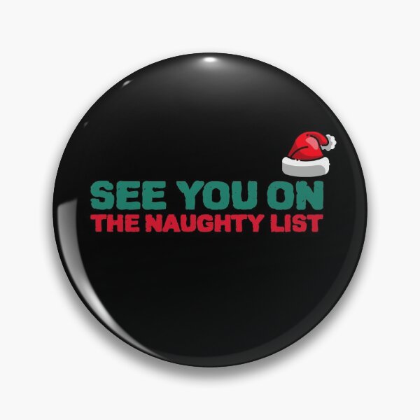 Item preview, See You On The Naughty List designed and sold by YourEssentials.