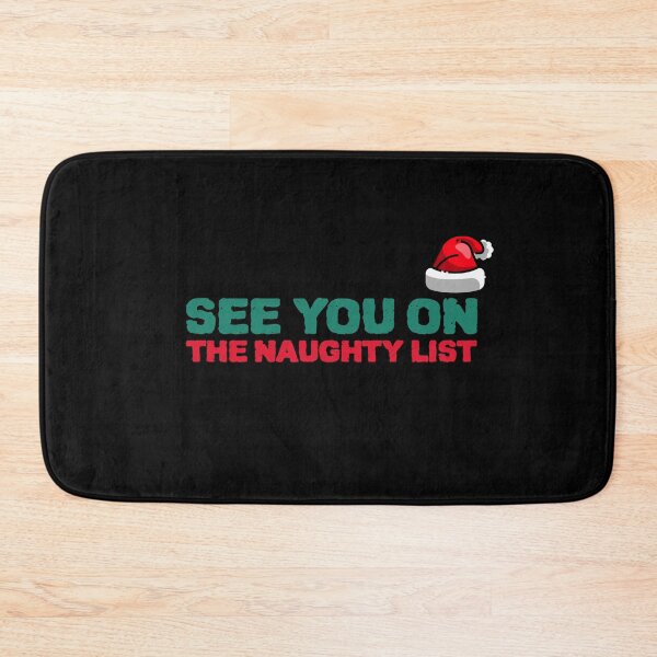 Item preview, See You On The Naughty List designed and sold by YourEssentials.