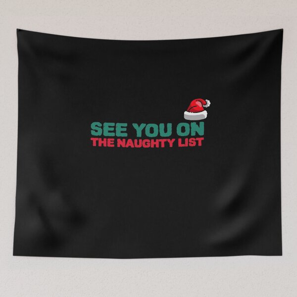 Item preview, See You On The Naughty List designed and sold by YourEssentials.