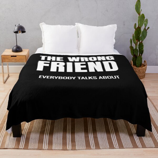 Item preview, Wrong Friend everybody talks about Toxic friend designed and sold by NeXore.