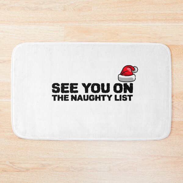 Item preview, See You On The Naughty List designed and sold by YourEssentials.