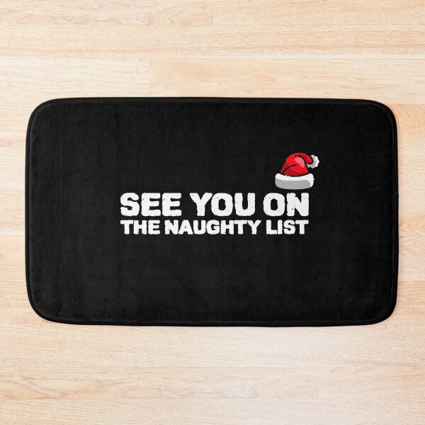 Item preview, See You On The Naughty List designed and sold by YourEssentials.