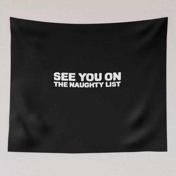 Item preview, See You On The Naughty List designed and sold by YourEssentials.