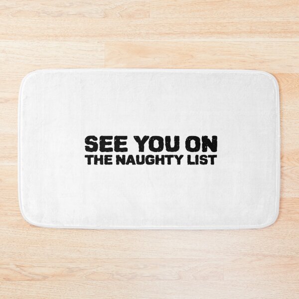 Item preview, See You On The Naughty List designed and sold by YourEssentials.