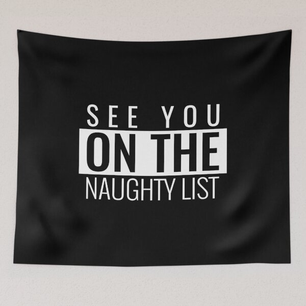 Item preview, See You On The Naughty List designed and sold by YourEssentials.