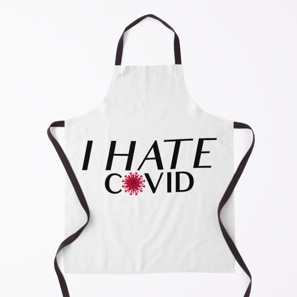 Item preview, I hate covid | coronavirus-19 | SAR COV 2 Black text v. designed and sold by Mixture-DESIGN.