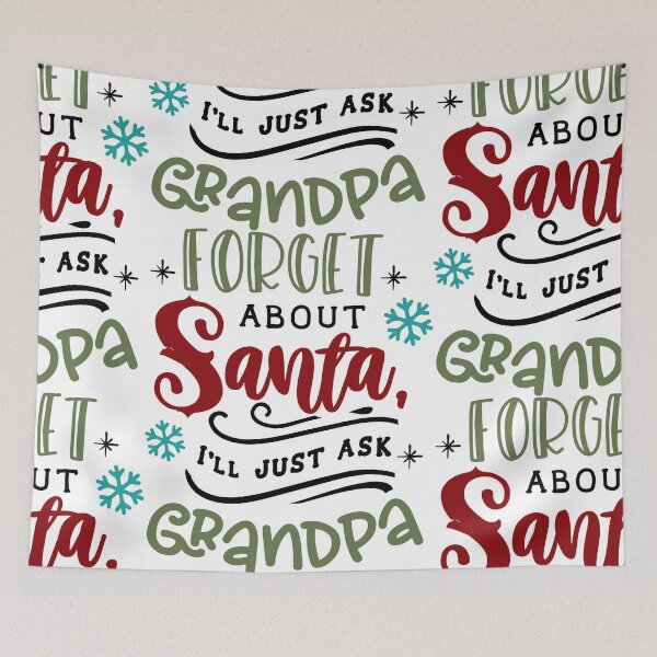 Item preview, Forget Santa - I ask Grandpa designed and sold by WanderNation.