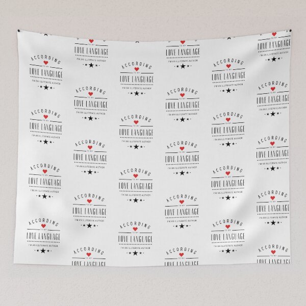 Item preview, According to my Love Languages, I'm an illiterate author! designed and sold by RandRramblings.