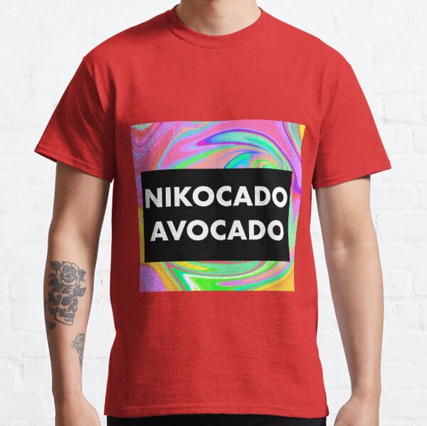 nikocado avocado t shirt