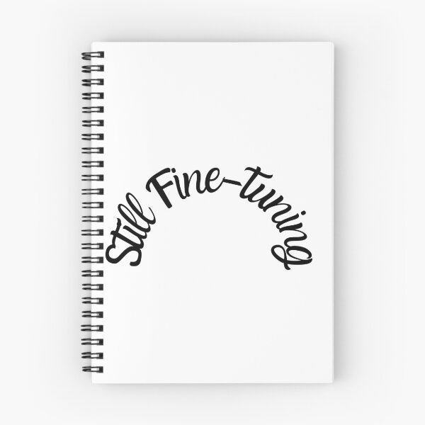 Item preview, Still Fine Tuning | Work in Progess | Own It  Walk Your Path designed and sold by FrequencyV.