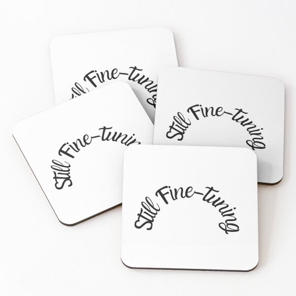Item preview, Still Fine Tuning | Work in Progess | Own It  Walk Your Path designed and sold by FrequencyV.