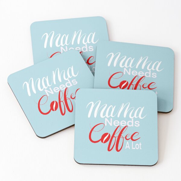 Item preview, Mama Needs Coffee A Lot designed and sold by Happy Life Graphics.