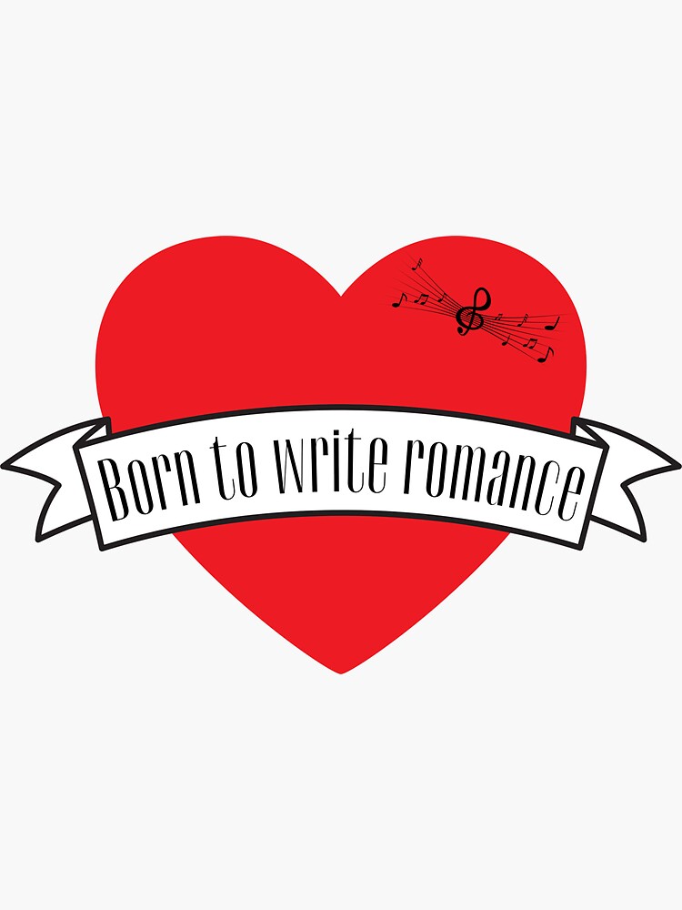 Born to Write Romance by RandRramblings