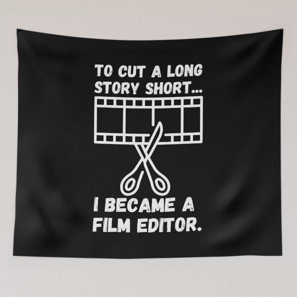 Item preview, To cut a long story short...I became a film editor (black background) designed and sold by mind-illusions.