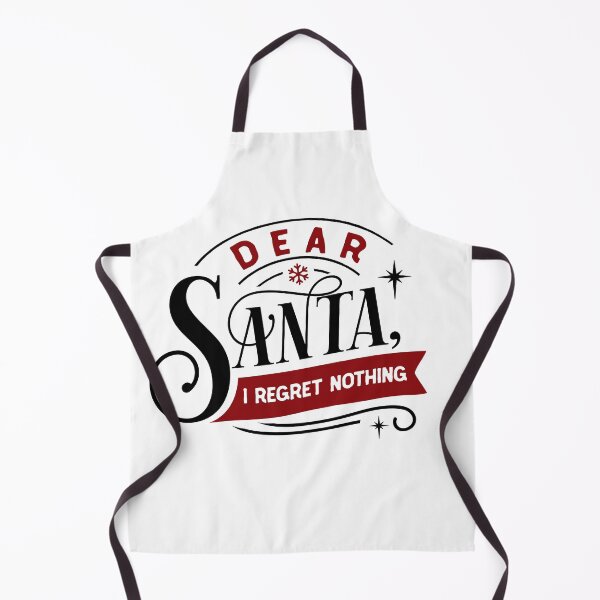Item preview, Dear Santa - I regret Nothing designed and sold by WanderNation.