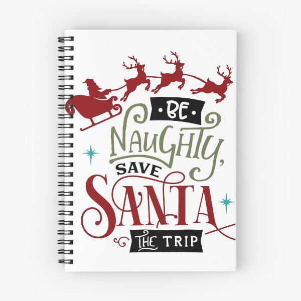 Item preview, Be Naughty - Save Santa the Trip designed and sold by WanderNation.