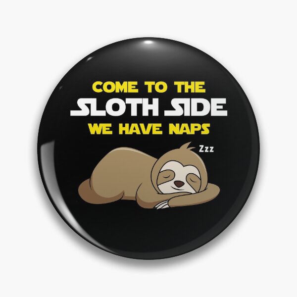 Item preview, Come To The Sloth Side - Funny Sloth Pun designed and sold by BellaVille.