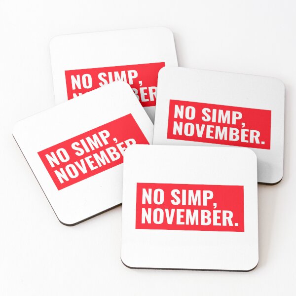 Item preview, No Simp November - No Simping Month  designed and sold by bradycarstens.