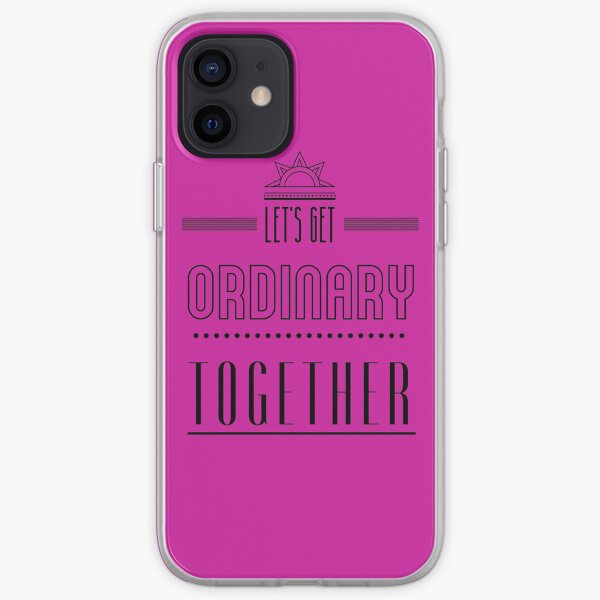 Let's get ordinary together. iPhone Soft Case